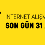 İnternet Alışverişi İçin Son Gün 31 Aralık!