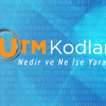 UTM-Kodlari-Nedir-Ne-Ise-Yarar-4