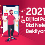 2021-Dijital-Pazarda-Bizi-Neler-Bekliyor